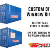 SPEEDY CONTAINER DIY WINDOW KITS